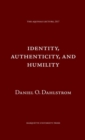 Image for Identity Authenticity and Humility