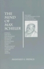 Image for The Mind of Max Scheler
