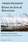 Image for Essays on Love and Knowledge