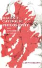 Image for Recent Catholic Philosophy : The Twentieth Century