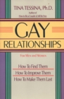 Image for Gay Relationships : How to Find Them, How to Improve Them, How to Make Them Last