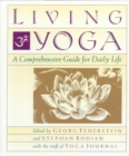 Image for Living Yoga : A Comprehensive Guide for Daily Life