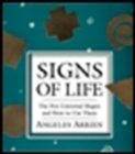 Image for Sign&#39;S of Life : The Five Universal Shapes and How to Use Them