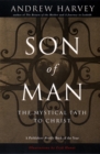 Image for Son of Man : The Mystical Path of Christ