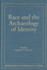 Image for Race and the Archaeology of Identity