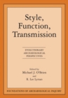 Image for Style, Function, Transmission : Evolutionary Archaeological Perspectives