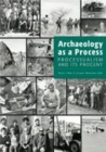 Image for Archaeology as a Process : Processualism and Its Progeny
