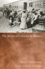 Image for Mormon Colonies in Mexico