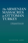Image for The Armenian Massacres in Ottoman Turkey