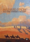 Image for Maynard Dixon : To the Desert Again
