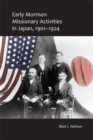 Image for Early Mormon Missionary Activities in Japan, 1901-1924