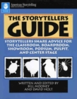 Image for The Storyteller&#39;s Guide : Storyteller&#39;s Share Advice for the Classroom August House Publishers Incorporated, P.O.Box 3223 Little Rock, Ar 72203-3223, San: 223-7288, T: 501-372-5450 Us