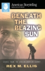 Image for Beneath the Blazing Sun