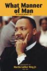 Image for What manner of man  : a biography of Martin Luther King, Jr.