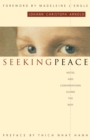 Image for Seeking peace: notes and conversations along the way