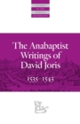 Image for Anabaptist Writings of David Joris: 1535-1543