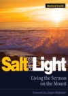 Image for Salt and Light: Living the Sermon on the Mount