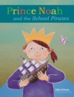 Image for Prince Noah and the School Pirates