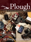 Image for Plough Quarterly No. 9 : All Things in Common?
