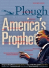 Image for Plough Quarterly No. 16 - America&#39;s Prophet