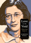 Image for Love in the void: where God finds us