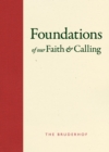 Image for Foundations of Our Faith and Calling