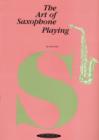 Image for The Art of Saxophone Playing