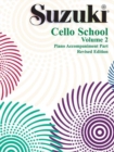 Image for Suzuki cello schoolVolume 2: Piano accompaniment