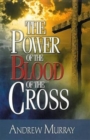Image for POWER OF THE BLOOD OF THE CROSS THE