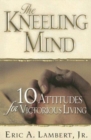 Image for Kneeling Mind, The