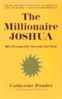 Image for The Millionaire Joshua - the Millionaires of the Bible Series Volume 3