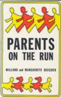 Image for Parents on the Run : A Common-Sense Book for Today&#39;s Parents