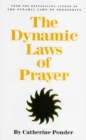Image for Dynamic Laws of Prayer : Pray and Grow Rich