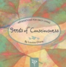 Image for Seeds of Consciousness : Affirmations for Daily Living