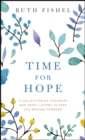 Image for Time for Hope : A Collection of Thoughts and Spirit-Lifters to Keep You Moving Forward