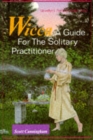 Image for Wicca  : a guide for the solitary practitioner