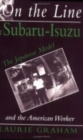Image for On the Line at Subaru-Isuzu : The Japanese Model and the American Worker