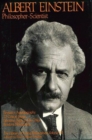 Image for Albert Einstein, Philosopher-Scientist : The Library of Living Philosophers Volume VII