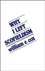 Image for Why I Left Scofieldism