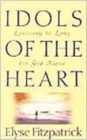 Image for Idols of the Heart