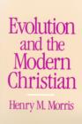 Image for Evolution and the Modern Christian