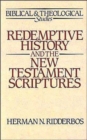 Image for Redemptive History and the New Testament Scriptures