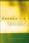 Image for Genesis 1-4: A Linguistic, Literary, and Theological Comment