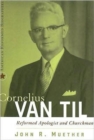 Image for Cornelius Van Til