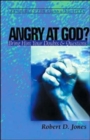 Image for Angry at God?
