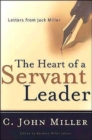 Image for The Heart of a Servant Leader
