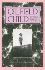 Image for Oil Field Child