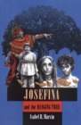 Image for Josefina and the Hanging Tree