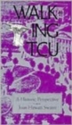Image for Walking Tcu : A Historical Perspective