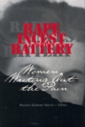 Image for Rape, Incest, Battery : Women Writing out the Pain